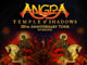 ANGRA ENCERRA A TURNÊ “TEMPLE OF SHADOWS 20TH ANNIVERSARY TOUR – INTERLUDE: FINAL LAP” COM ÚLTIMO SHOW ANTES DO HIATO EM SÃO PAULO NO TOKIO MARINE HALL